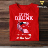 Personalized If I'm Drunk It's Her Fault Flamigo Tshirt Printed QTDT2505