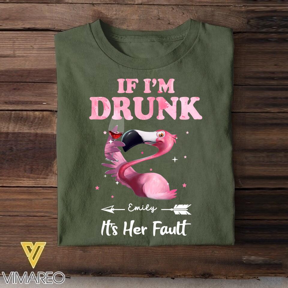 Personalized If I'm Drunk It's Her Fault Flamigo Tshirt Printed QTDT2505