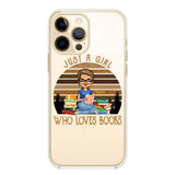 PERSONALIZED JUST A GIRL WHO LOVES BOOKS SILICON PHONECASE NQTN2405