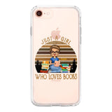 PERSONALIZED JUST A GIRL WHO LOVES BOOKS SILICON PHONECASE NQTN2405
