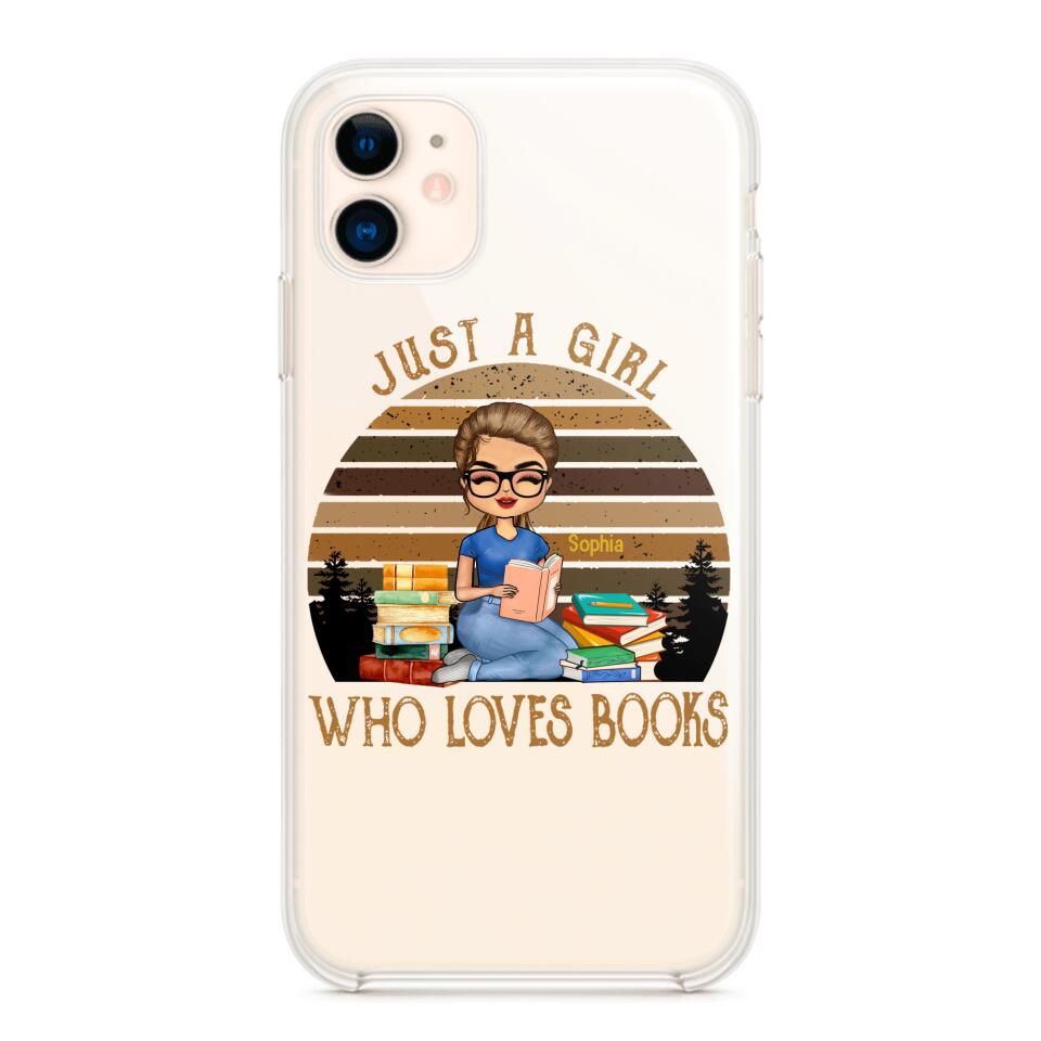 PERSONALIZED JUST A GIRL WHO LOVES BOOKS SILICON PHONECASE NQTN2405