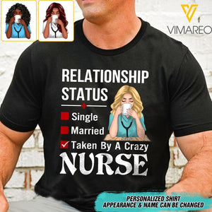 Personalized Taken By A Crazy Nurse Tshirt Printed 22MAY-DT26