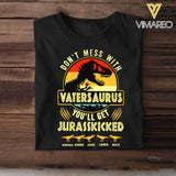 Personalized Don't Mess With Vatersaurus You'll Get Jurasskicked Kid Name  Tshirt Printed QTHC2605