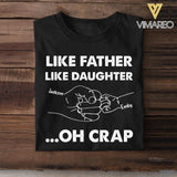 Personalized Like Father Like Daughter Oh Crap Tshirt Printed NQHC2505