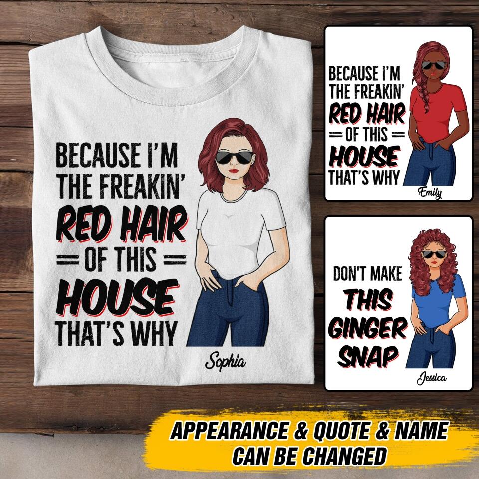 Personalized Red Hair This Ginger Snap Girl Tshirt Printed QTDT0106