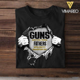 Personalized Guns Don't Kill People Fathers With Pretty Daughters Do Tshirt Printed QTHC0106