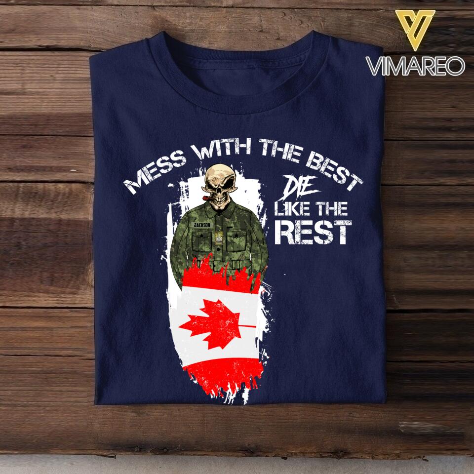 Personalized Mess with the best-Canadian soldier Tshirt Printed QTDT0306