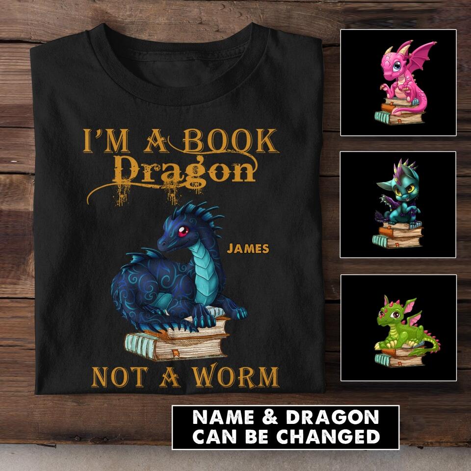 Personalized I'm A Book Dragon Not A Worm Tshirt Printed NQHC3105