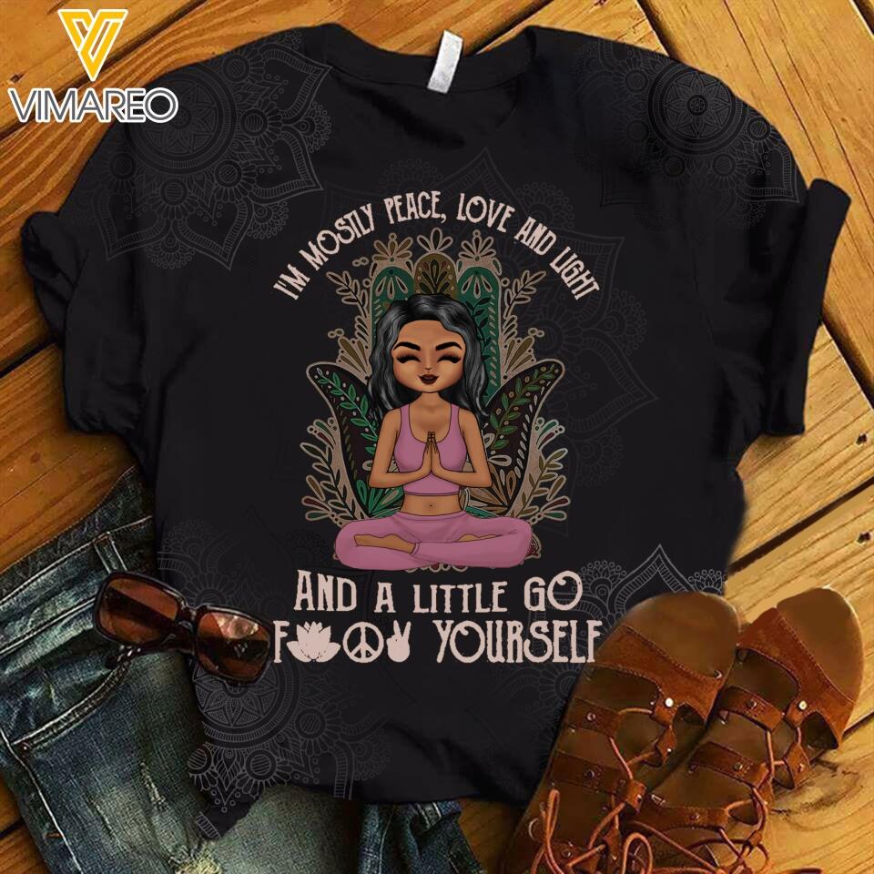 PERSONALIZED I'M MOSTLY PEACE LOVE AND LIGHT AND A LITTLE GO FUCK YOURSELF TSHIRT / CRISS CROSS TANK QTTQ0303