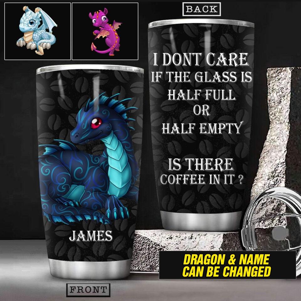 Personalized Is There Coffee In It Dragon Tumbler NQHC0206
