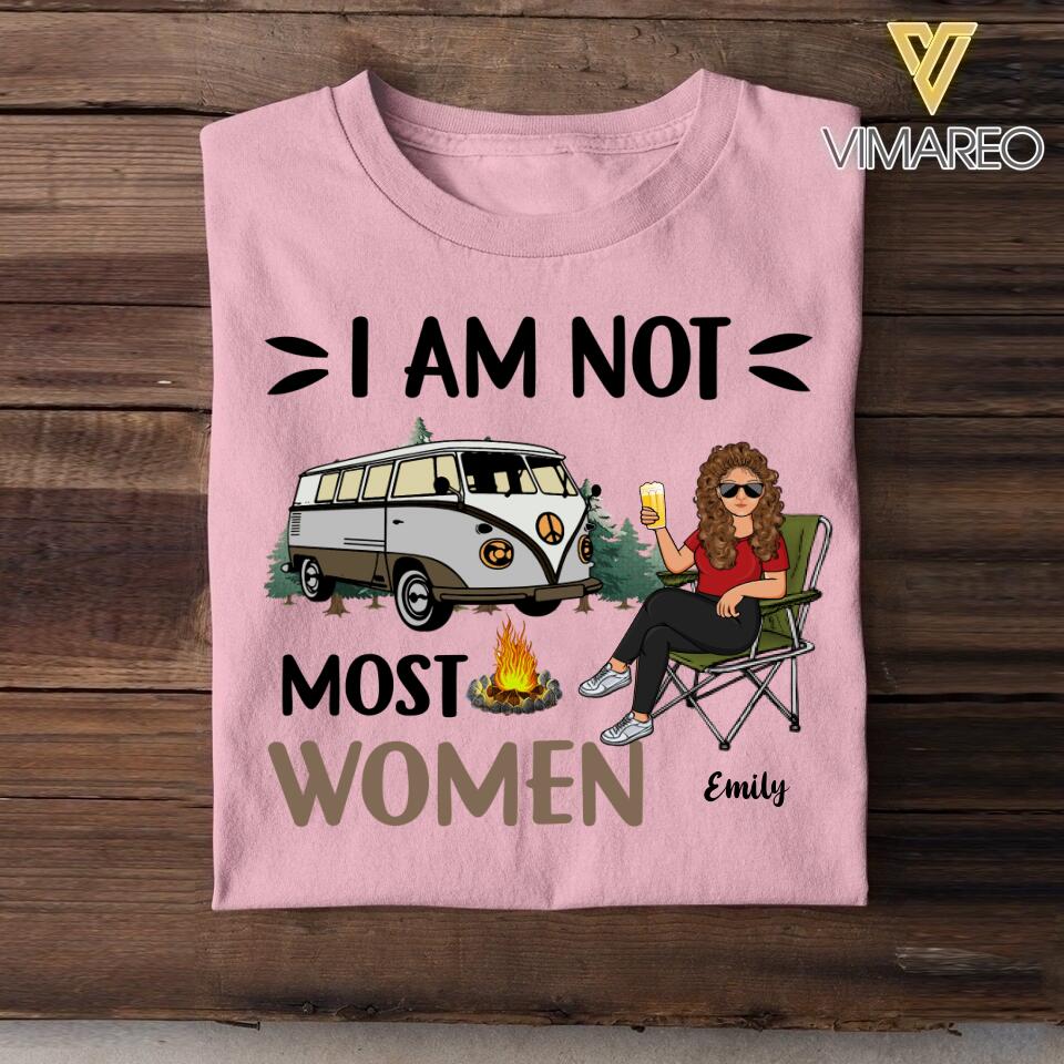 Personalized I Am Not Most Woman Camping Tshirt Printed NQHC1606