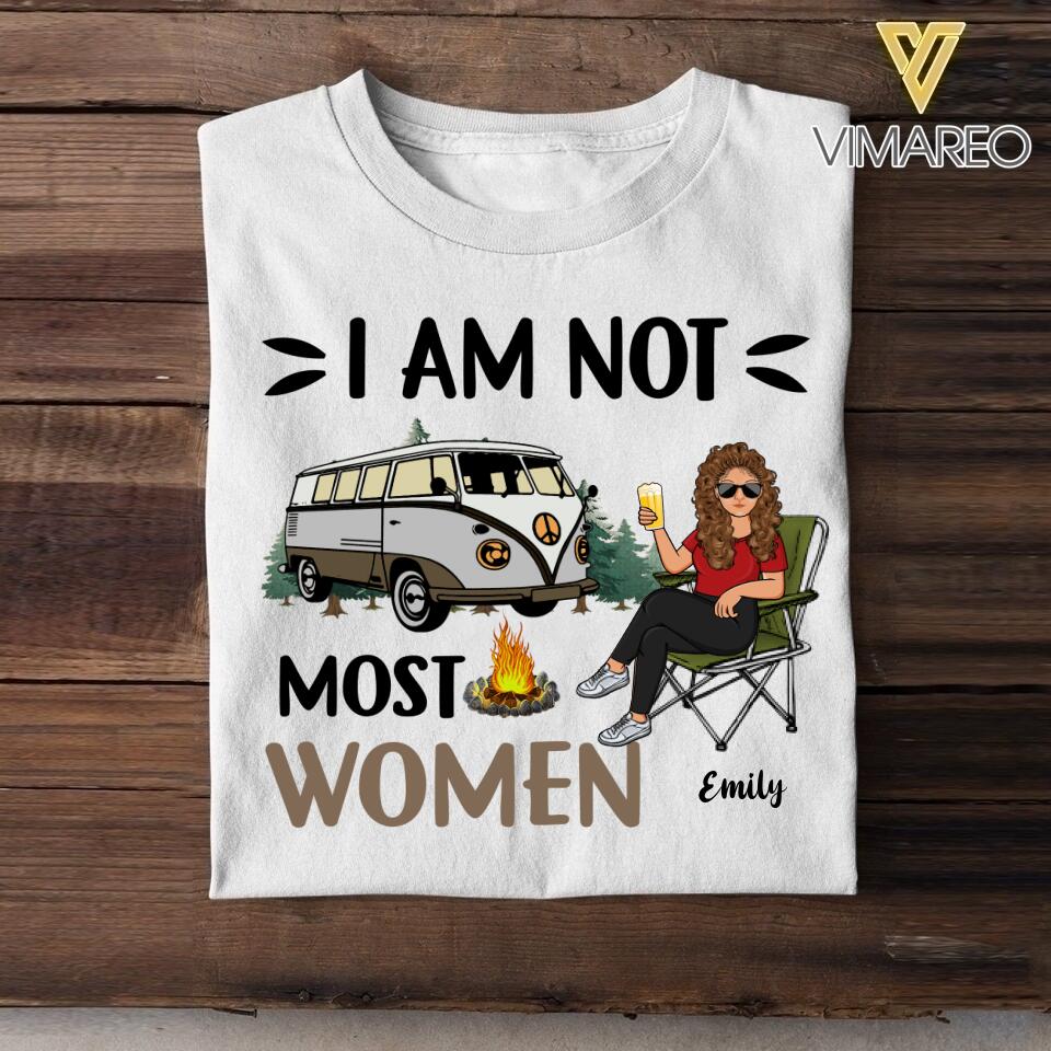 Personalized I Am Not Most Woman Camping Tshirt Printed NQHC1606