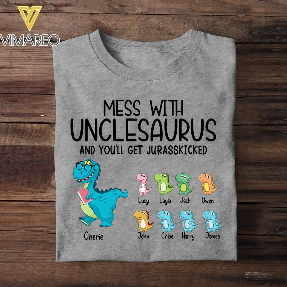 Personalized Mess With Unclesaurus And You'll Get Jurasskicked Tshirt Printed NQDT1806