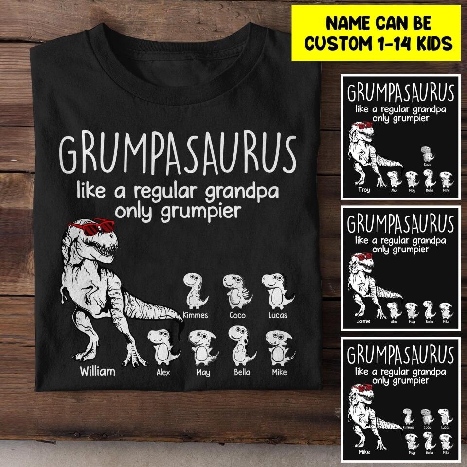 Personalized Grumpasaurus Tshirt Printed 22JUL-HY21