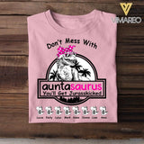 Personalized Don't Mess With Auntasaurus You'll Get Jurasskicked Tshirt Printed 22JUL-DT21