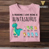 Personalized Reasons I Love Being A Auntasaurus Kid Name Tshirt Printed QTHY2206