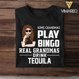 Personalized Some Grandmas Play Bingo Real Grandmas Drink Beer Wine Tequila Tshirt Printed QTVQ2306