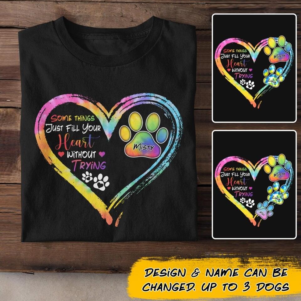 Personalized Somethings Just Fill Your Heart Without  Trying Tshirt Printed NQDT2906