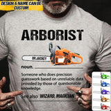 Personalized Arborist Tshirt Printed 22JUY-HQ02