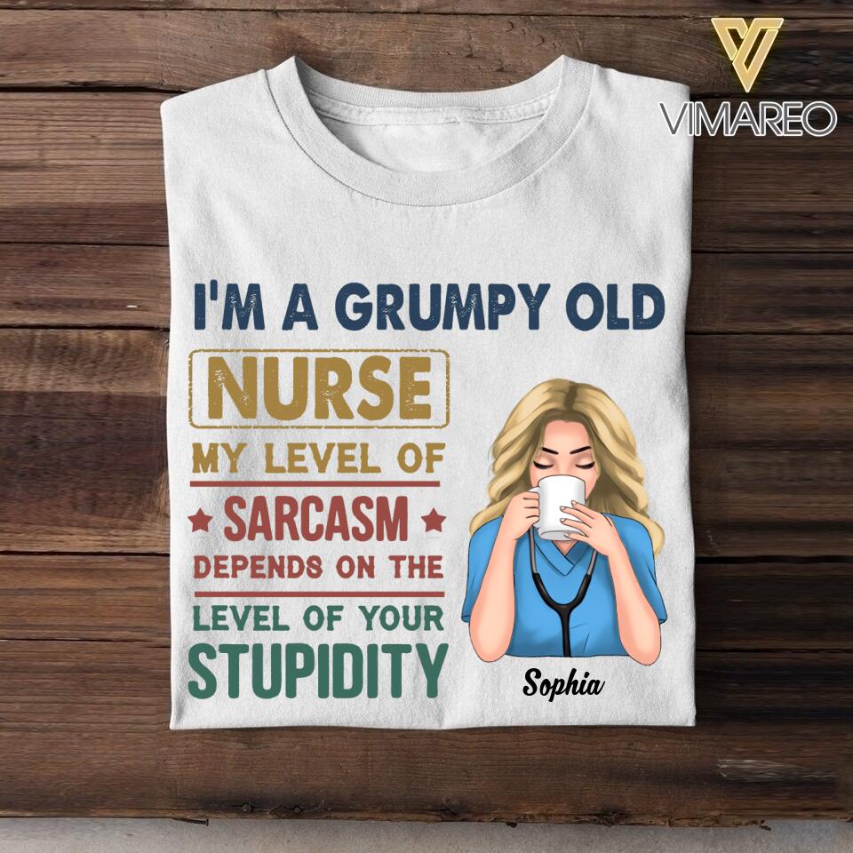 Personalized I'm A Grumpy Old Nurse Tshirt Printed 22JUY-HY11