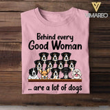 Personalized Behind Every Good Woman Are A Lot Of Dogs Tshirt Printed QTVQ1407