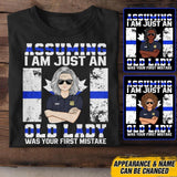 Personalized Assuming I Am Just An Old Lady Canadian Police Tshirt Printed QTDT1907