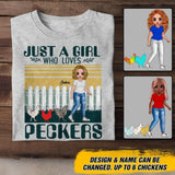 Personalized Just A Girl Who Loves Peckers Tshirt Printed QTDT2007