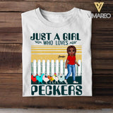Personalized Just A Girl Who Loves Peckers Tshirt Printed QTDT2007