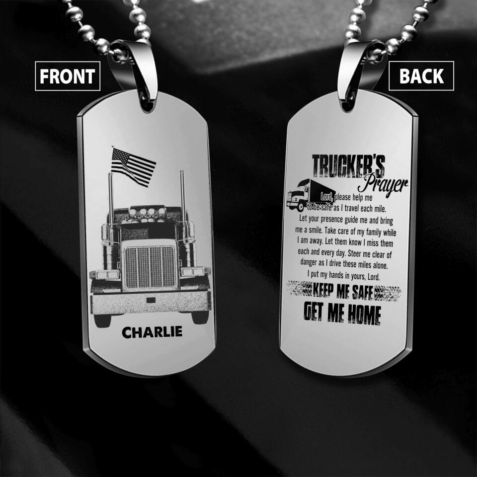 Personalized Trucker's Prayer Keep Me Safe - Get Me Home Necklaces Printed 22JUY-HC21