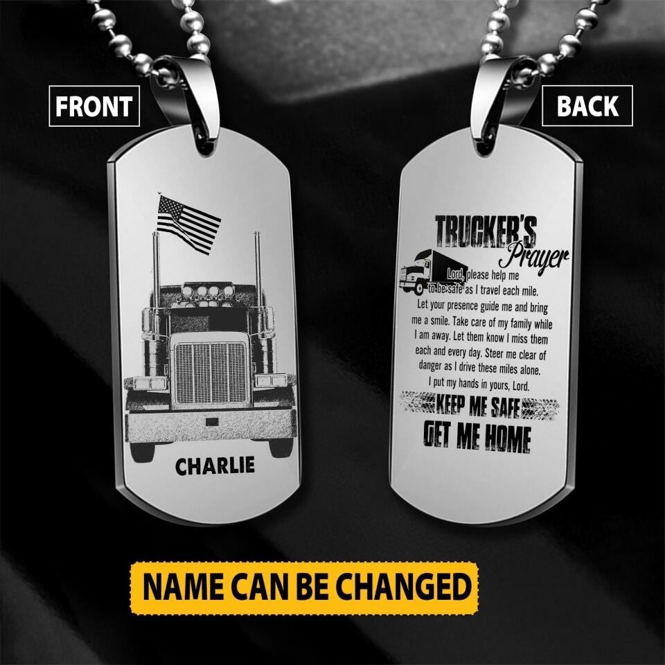 Personalized Trucker's Prayer Keep Me Safe - Get Me Home Necklaces Printed 22JUY-HC21