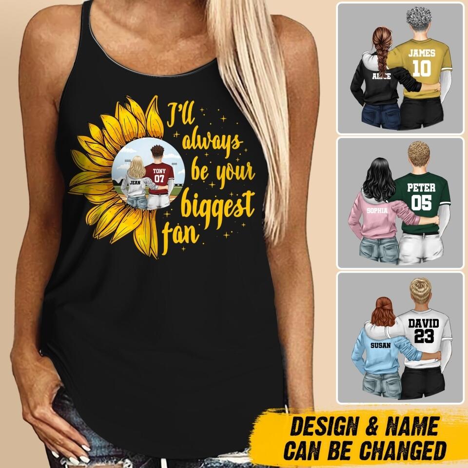 Personalized I'll Always Be Your Biggest Fan Baseball Criss Cross Tank Printed QTDT2507