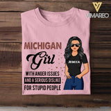 Personalized Michigan Girl With Anger Issues And A Serious Dislike For Stupid People Tshirt Printed 22JUY-HC25