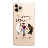 Personalized Live Life Someone Left The Gate Open Silicon Phonecase QTHC2707