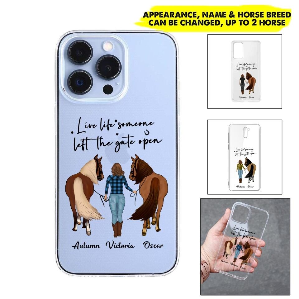 Personalized Live Life Someone Left The Gate Open Silicon Phonecase QTHC2707