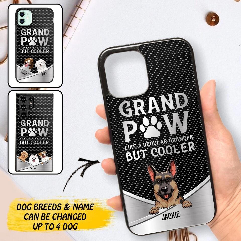 Personalized Grand Paw Like A Regular Granpa But Cooler Phone Case Printed NQDT2707
