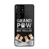 Personalized Grand Paw Like A Regular Granpa But Cooler Phone Case Printed NQDT2707
