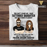 Personalized I Have Tattooed Daughter She Was Born In August Tshirt Printed QTDT0108