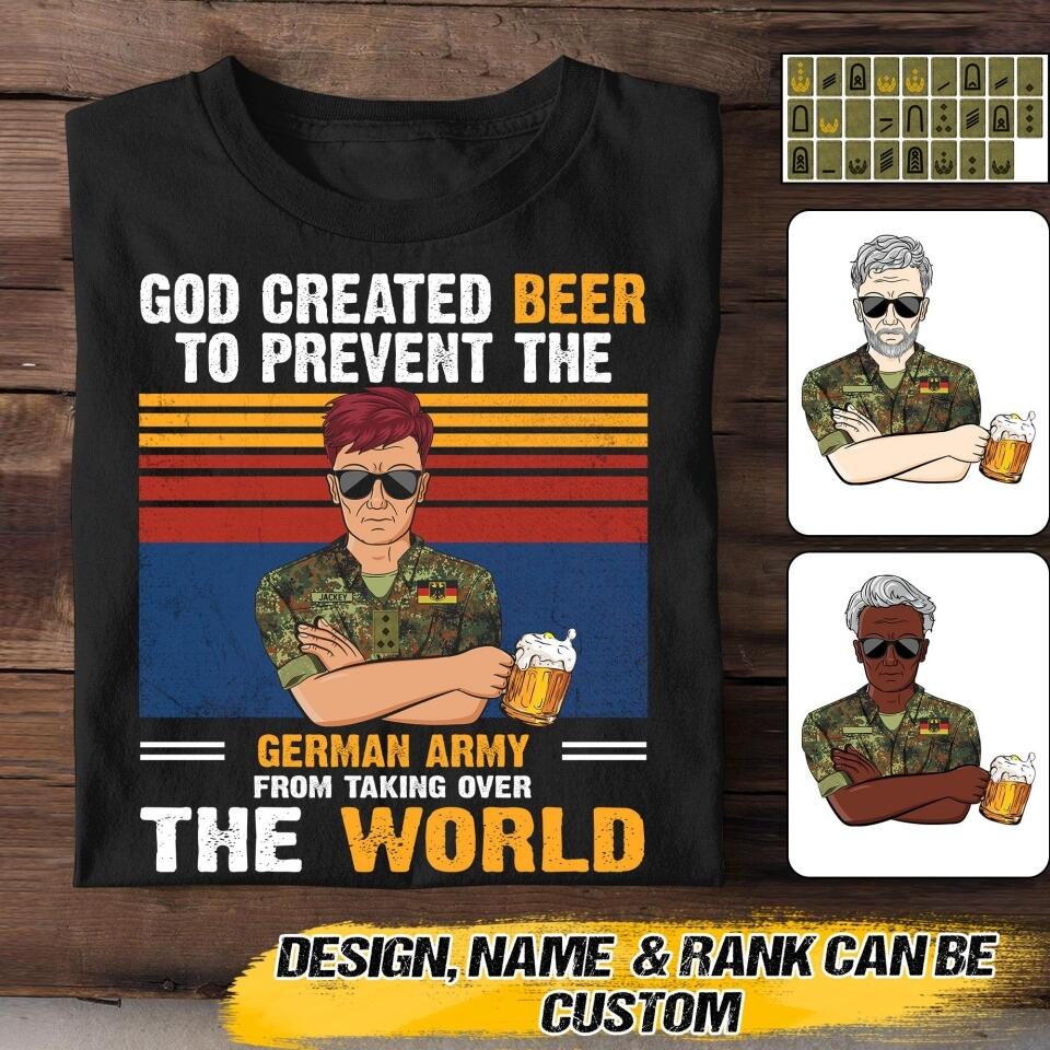 Personalized God Created Beer To Prevent The German Army From Taking Over Tshirt Printed QTVQ0508