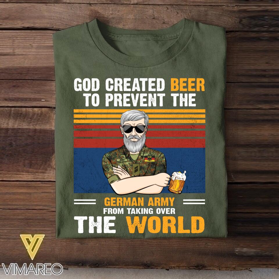 Personalized God Created Beer To Prevent The German Army From Taking Over Tshirt Printed QTVQ0508