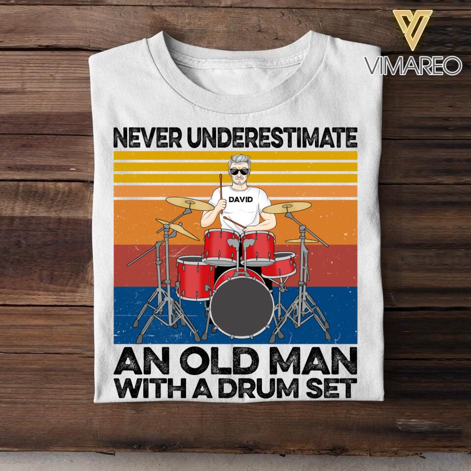 Personalized Never Underestimate An Old Man With A Drum Set Tshirt Printed 22AUG-DT09