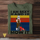 Personalized I Am Sexy And I Mow It Tshirt Printed 22AUG-DT17