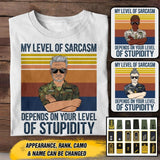 Personalized This My Level of Sarcasm Depends on your Level of Stupidity German Veteran/Soldier Tshirt Printed 22AUG-HY18