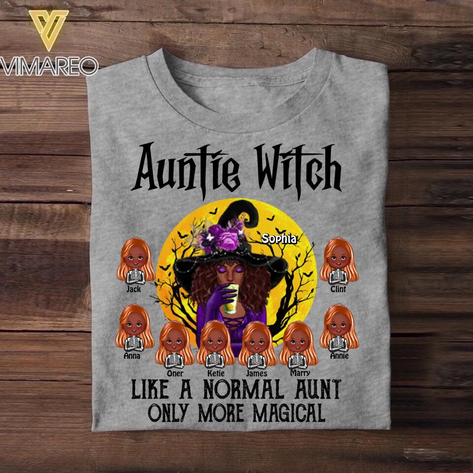 Personalized Auntie Witch Like A Normal Aunt Only More Magical Halloween Tshirt Printed 22AUG-HQ26