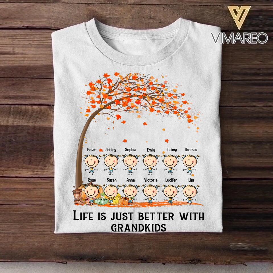 Personalized Life Is Jusst Better With Grandkis Kid Name Tshirt Printed QTVQ0909