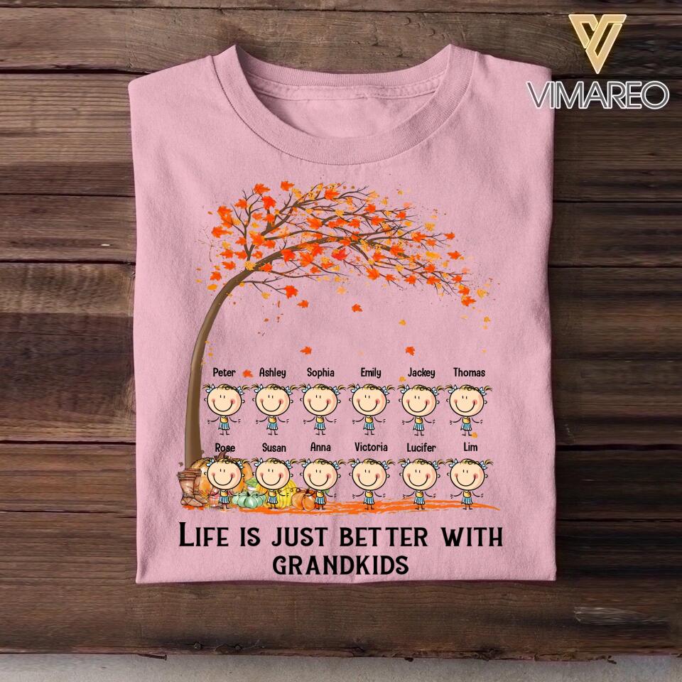 Personalized Life Is Jusst Better With Grandkis Kid Name Tshirt Printed QTVQ0909