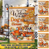 Personalized Welcome To The Dog's House Flag 22SEP-HQ16