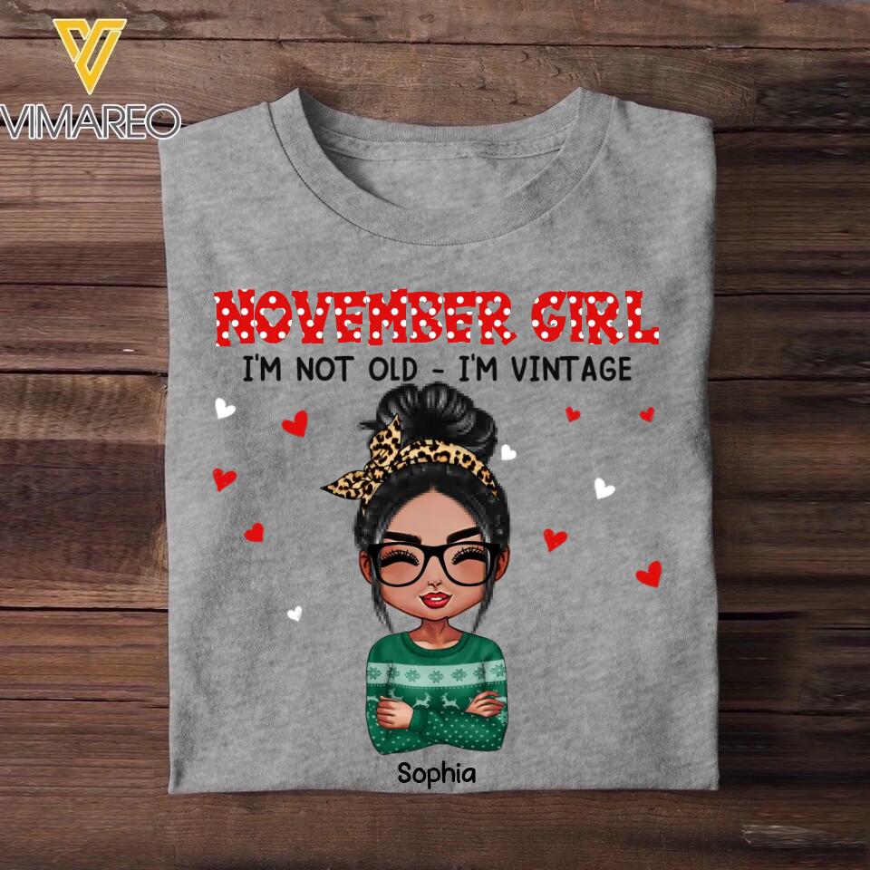 Personalized Girl With Birthmonth I'm Not Old I'm Vintage Tshirt Printed 22OCT-DT25