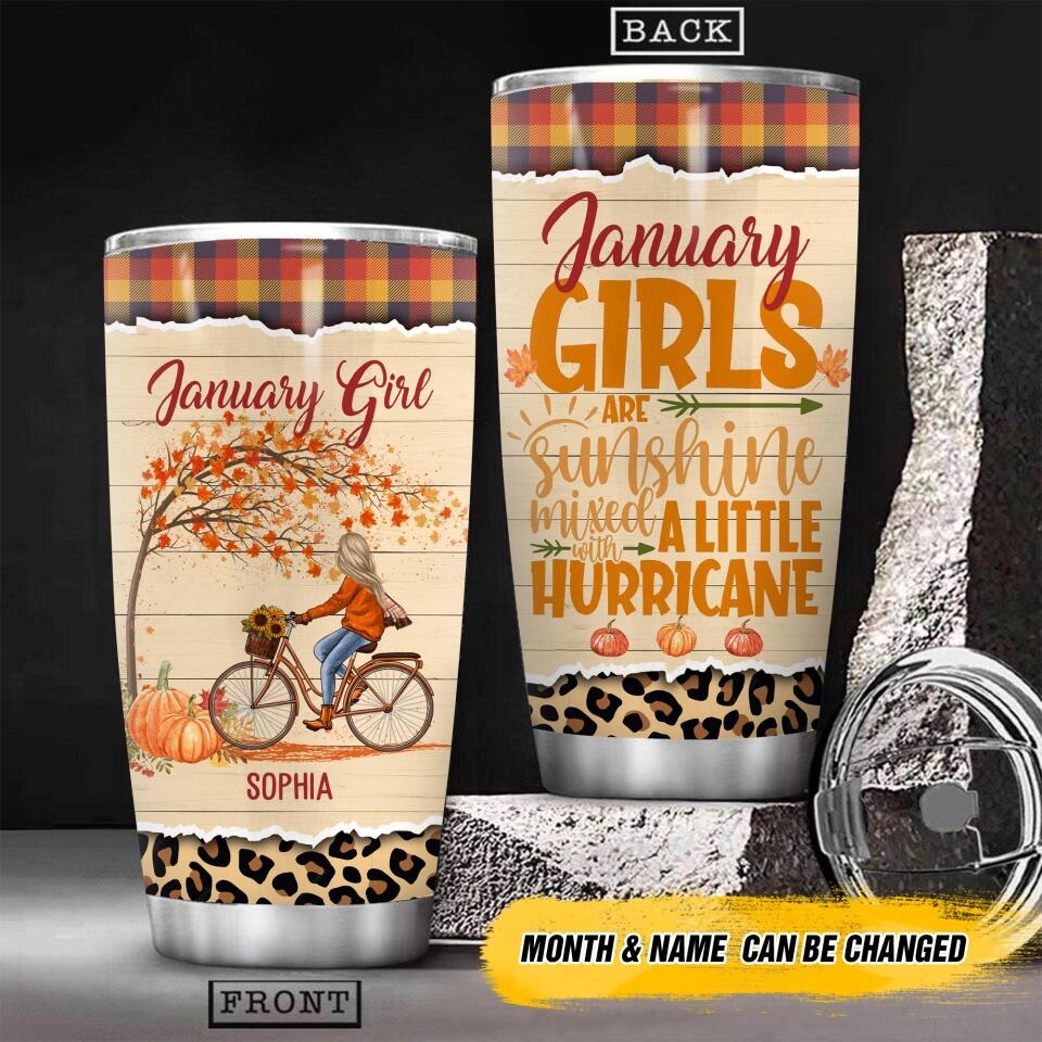 Personalized January Girls Are Sunshine Mixed With A Little Huricane Pumpkin Autumn Tumbler Printed OCT22-HY26
