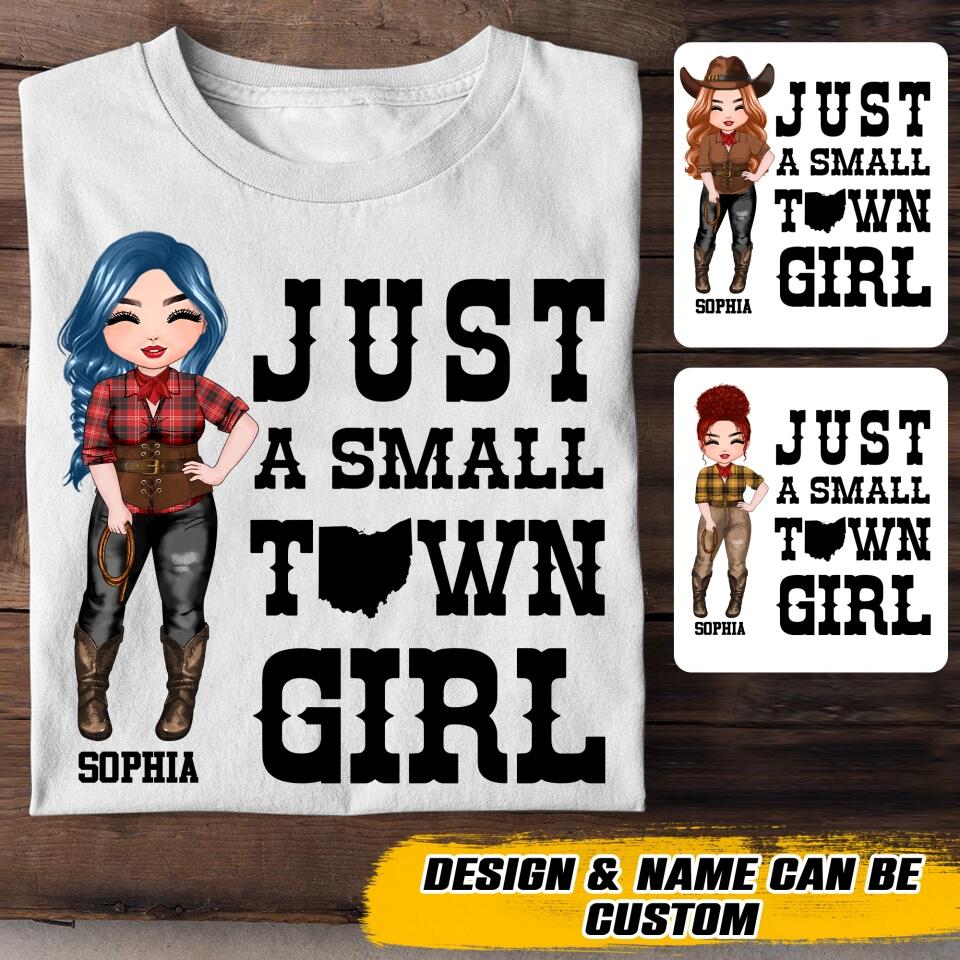 Personalized Just A Small Town Ohio Girl Tshirt Printed 22OCT-HQ28