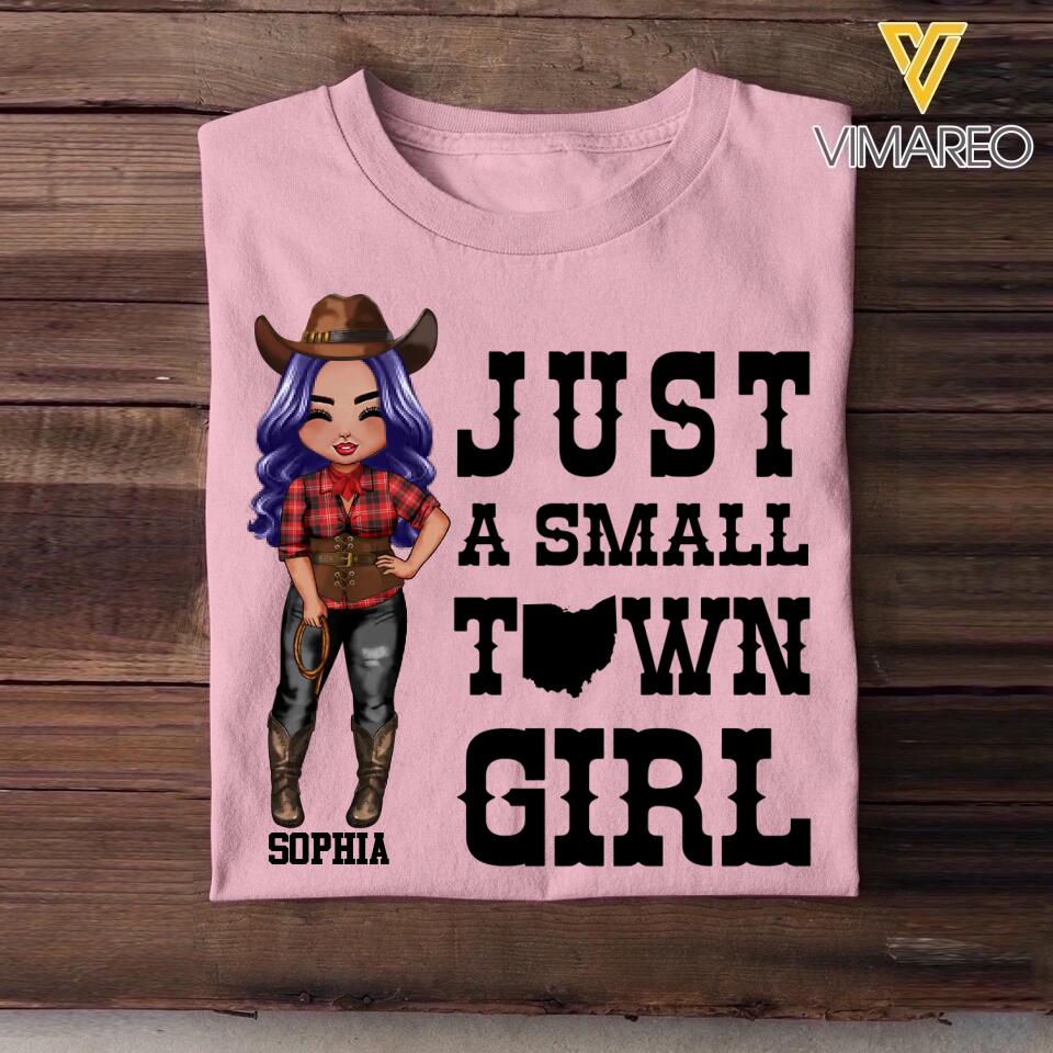 Personalized Just A Small Town Ohio Girl Tshirt Printed 22OCT-HQ28
